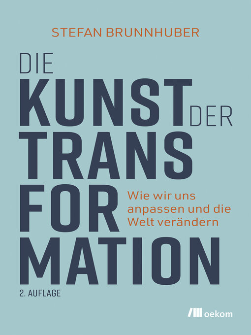 Title details for Die Kunst der Transformation by Stefan Brunnhuber - Wait list